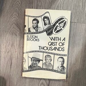 With a Cast of Thousands Book